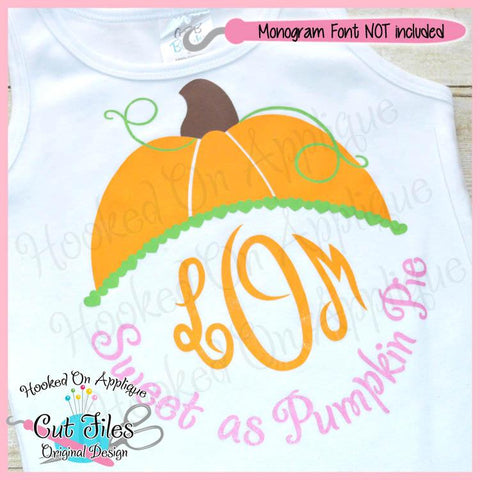 Sweet as Pumpkin Pie SVG DXF PNG EPS Cut File SVG Hooked On Applique 