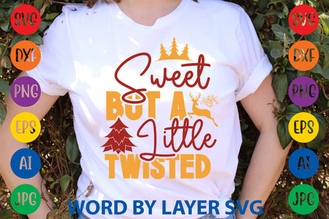 Sweet But A Little Twisted, Christmas SVG Design SVG Rafiqul20606 
