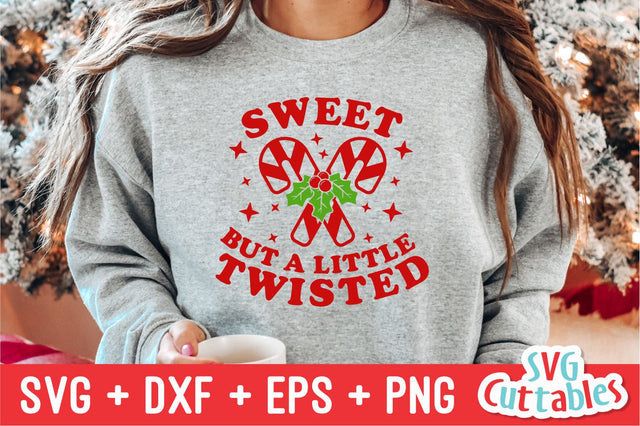 Sweet But A Little Twisted | Christmas SVG SVG Svg Cuttables 