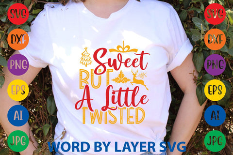 Sweet But A Little Twisted SVG DESIGN SVG Rafiqul20606 