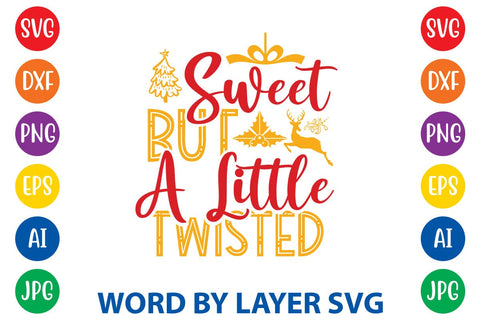 Sweet But A Little Twisted SVG DESIGN SVG Rafiqul20606 