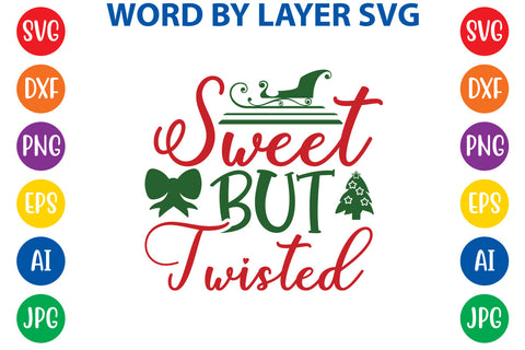 Sweet But Twisted, Christmas SVG SVG Rafiqul20606 