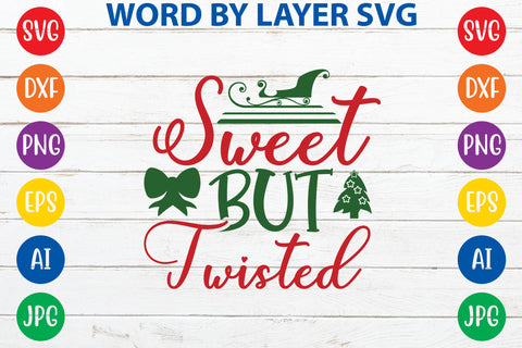 Sweet But Twisted, Christmas SVG SVG Rafiqul20606 