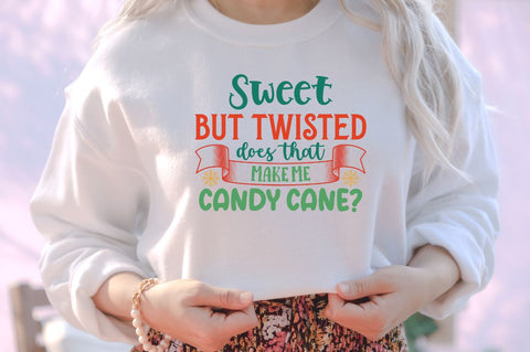 Sweet but twisted does that make me candy cane SVG SVG DESIGNISTIC 