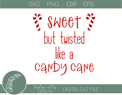 Sweet But Twisted Like A Candy Cane Christmas SVG SVG Linden Valley Designs 