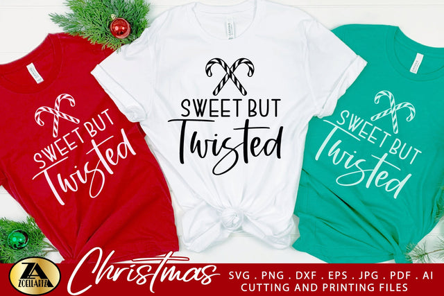 Sweet But Twisted SVG Christmas Funny Quote SVG PNG EPS DXF SVG zoellartz 