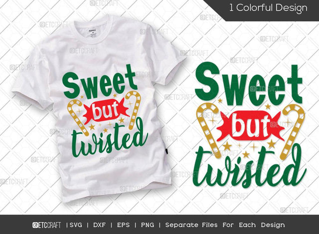 Sweet But Twisted SVG Cut File | Candy Cane Svg | Christmas Lollipop Svg | Santa Svg | Family Christmas Svg | Merry Christmas Svg | Christmas T-shirt Design SVG ETC Craft 