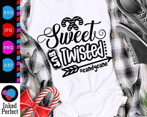 Sweet But Twisted SVG Inked Perfect 