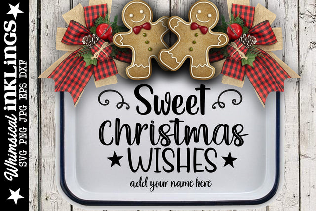Sweet Christmas Wishes-Platter SVG SVG Whimsical Inklings 