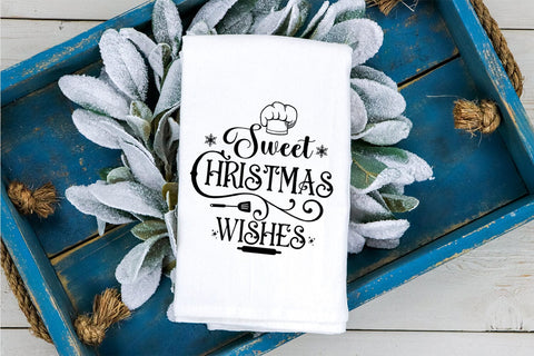 Sweet Christmas Wishes SVG I Christmas Kitchen Towel SVG SVG Happy Printables Club 