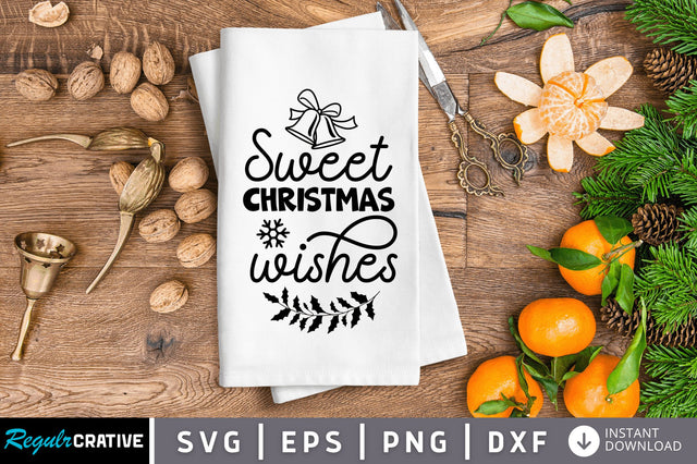 Sweet christmas wishes SVG SVG Regulrcrative 