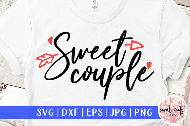 Sweet Couple – Love SVG EPS DXF PNG SVG CoralCutsSVG 