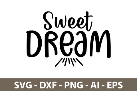 Sweet Dream svg SVG nirmal108roy 