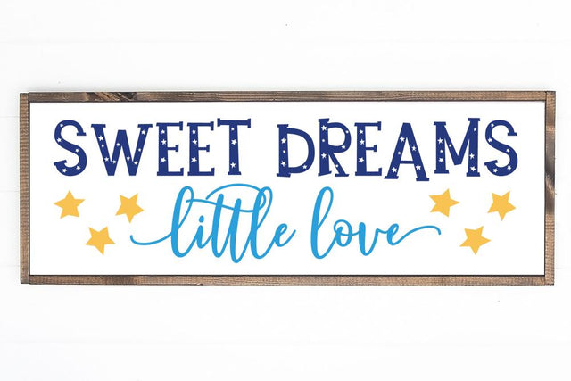 Sweet Dreams Little Love - Child / Nursery SVG SVG So Fontsy Design Shop 
