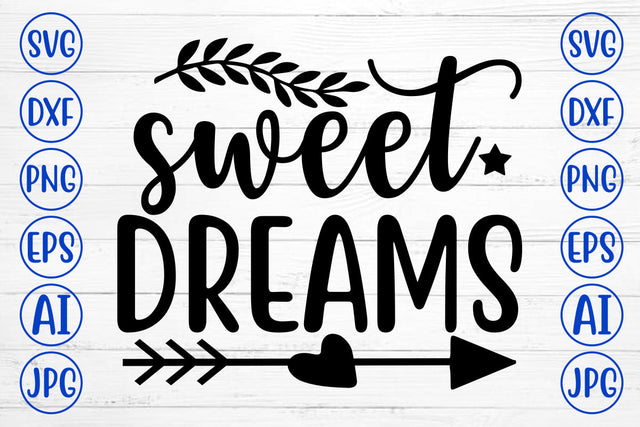 Sweet Dreams SVG Cut File SVG Syaman 