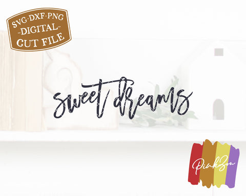 Sweet Dreams SVG Files | Farmhouse Nursery Svg | Oversized Svg | Commercial Use | Cricut | Silhouette | Digital Cut Files (1101463803) SVG PinkZou 