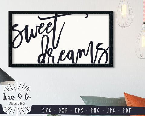 Sweet Dreams SVG Files | Nursery | Baby's Room | Bedroom | Farmhouse SVG (762909062) SVG Ivan & Co. Designs 