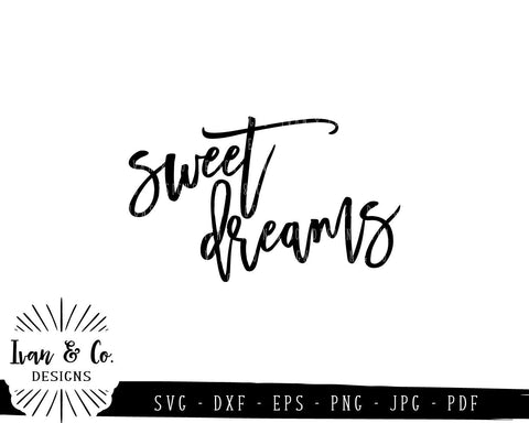 Sweet Dreams SVG Files | Nursery | Baby's Room | Bedroom | Farmhouse SVG (762909062) SVG Ivan & Co. Designs 