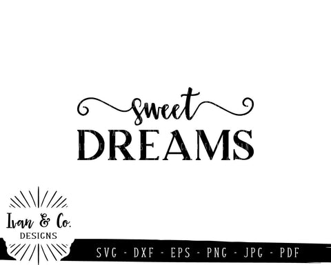 Sweet Dreams SVG Files | Nursery | Baby's Room | Bedroom | Farmhouse SVG (786371873) SVG Ivan & Co. Designs 