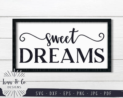 Sweet Dreams SVG Files | Nursery | Baby's Room | Bedroom | Farmhouse SVG (786371873) SVG Ivan & Co. Designs 