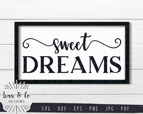 Sweet Dreams SVG Files | Nursery | Baby's Room | Bedroom | Farmhouse SVG (786371873) SVG Ivan & Co. Designs 