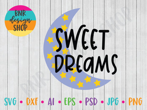 Sweet Dreams SVG SVG BNRDesignShop 
