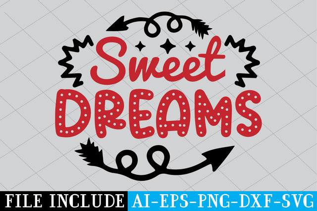 Sweet Dreams SVG SVG Creativeart88 