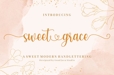 Sweet Grace – with Sweet Swashes Font Good Java 