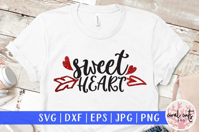 Sweet Heart – Love And Valentine SVG EPS DXF PNG SVG CoralCutsSVG 