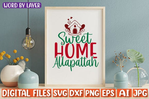 Sweet Home Allapattah SVG cut file SVG Blessedprint 