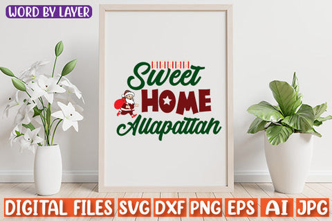 Sweet Home Allapattah SVG cut file SVG Blessedprint 
