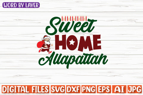 Sweet Home Allapattah SVG cut file SVG Blessedprint 