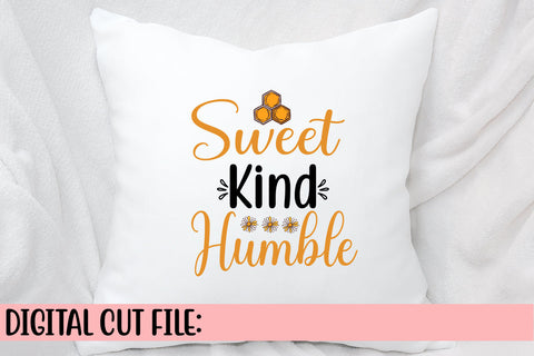 Sweet Kind Humble SVG Cut File SVG Syaman 