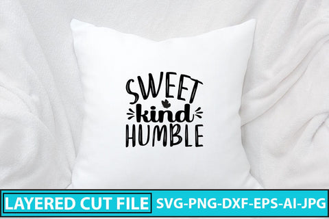 Sweet Kind Humble SVG Cut File SVG Syaman 