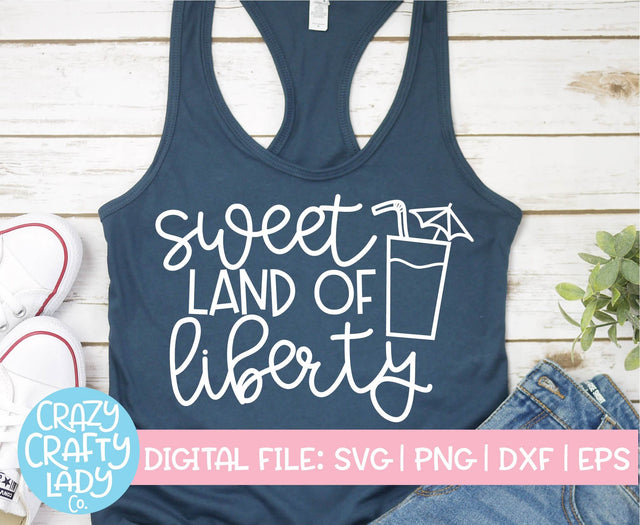 Sweet Land of Liberty | 4th of July SVG Cut File SVG Crazy Crafty Lady Co. 