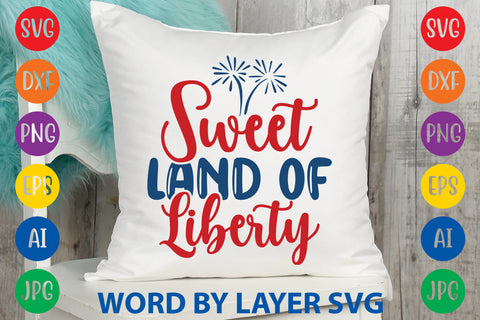 Sweet Land Of Liberty, Patriotic SVG Design SVG Rafiqul20606 