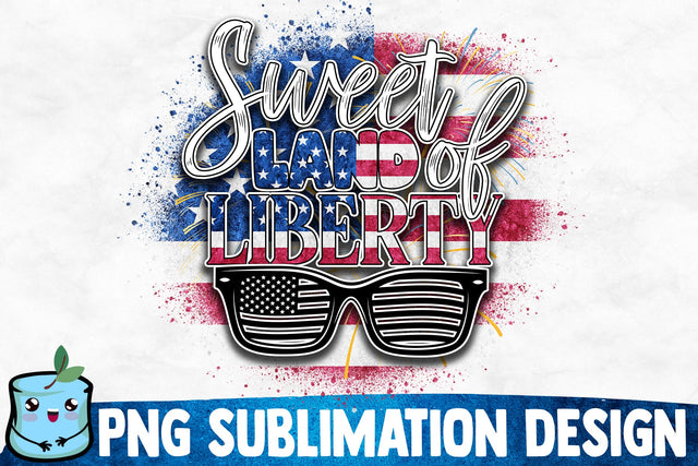 Sweet Land Of Liberty Sublimation Design Sublimation MintyMarshmallows 
