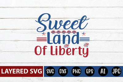 Sweet Land Of Liberty SVG cut file SVG Blessedprint 