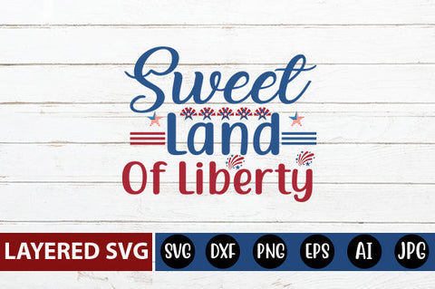 Sweet Land Of Liberty SVG cut file SVG Blessedprint 