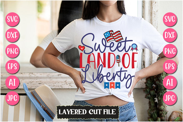 Sweet Land Of Liberty SVG Cut File SVG Newmockups 