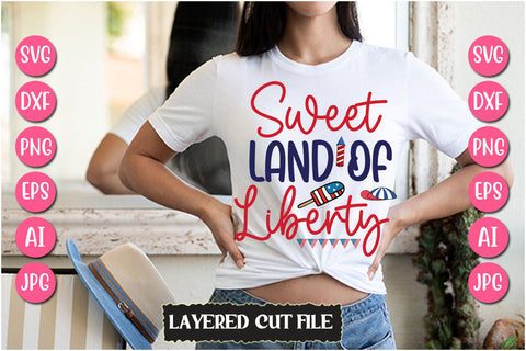 Sweet Land Of Liberty SVG Cut File SVG Newmockups 