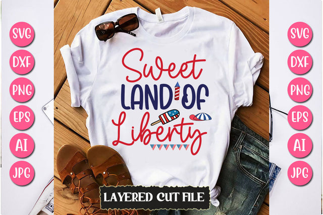 Sweet Land Of Liberty SVG Cut File SVG Newmockups 