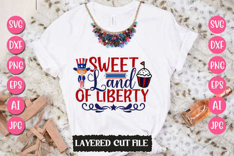 Sweet Land Of Liberty SVG Cut File SVG Newmockups 