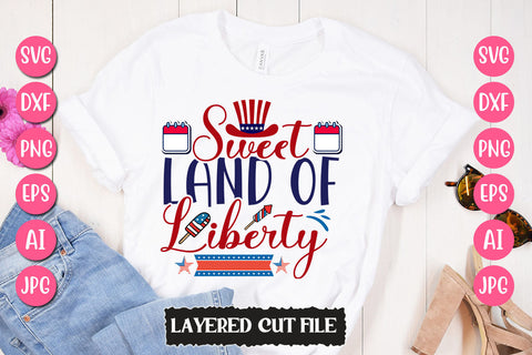 Sweet Land Of Liberty SVG Cut File SVG Newmockups 