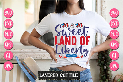 Sweet Land of Liberty SVG Cut File SVG Newmockups 