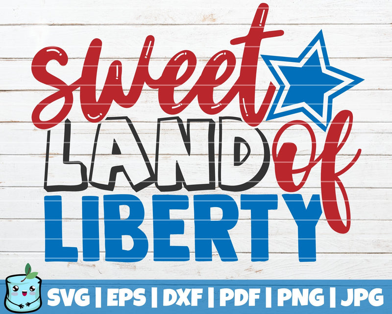 Sweet Land Of Liberty SVG MintyMarshmallows 