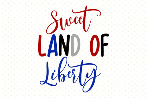 Sweet Land of Liberty svg SVG orpitasn 