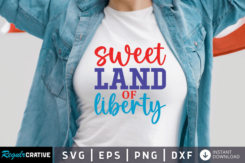Sweet land of liberty SVG SVG Regulrcrative 