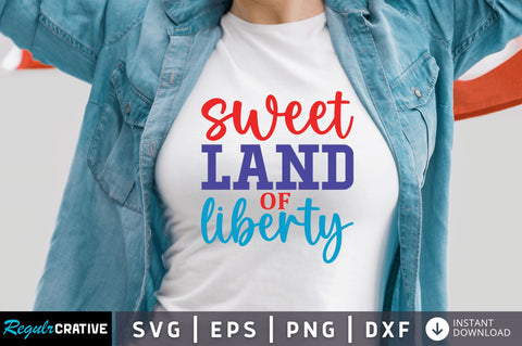 Sweet land of liberty SVG SVG Regulrcrative 