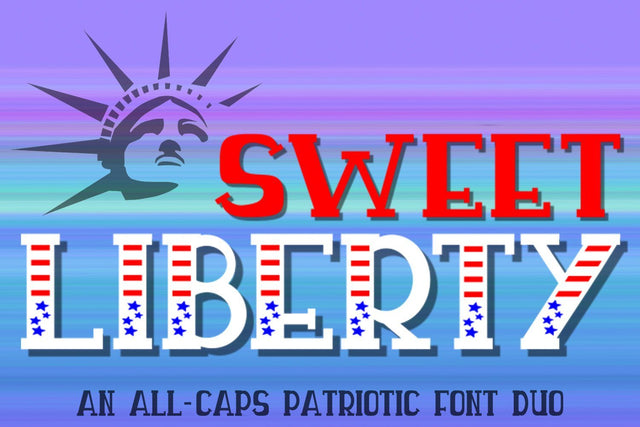 Sweet Liberty - An All-Caps Patriotic Font Duo Font Laura Swanson Design 